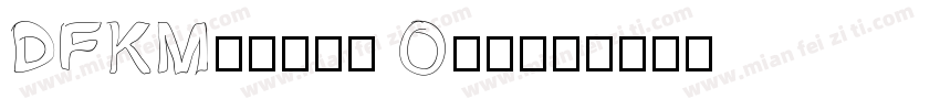 DFKMincho Otf字体转换